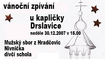  ... pozvnka na vnon zpvn do Drslavic... 30.12.2007 ... zpracovn: Vlasti