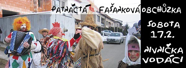 ... Nivnika pod 17.2.2007 popatnctj faankov obchzku foto: Ajka ... sestih Vlasti