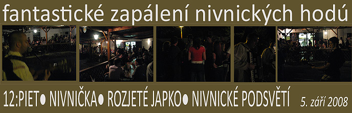  ... nivnick muzikantsk sejn ... 5.9.2008 ... foto: Vlasti