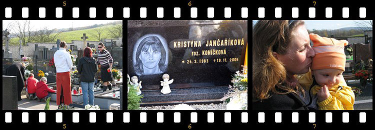  ... na hrob Kristny ... 2.11.2008 ... foto: vlasti