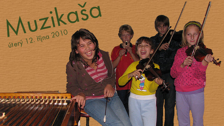  ...Muzikaa ... 12.10.2010 ... foto+design: V. Ondra